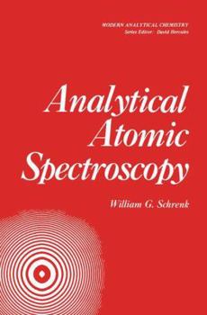 Hardcover Analytical Atomic Spectroscopy (Modern Analytical Chemistry) Book