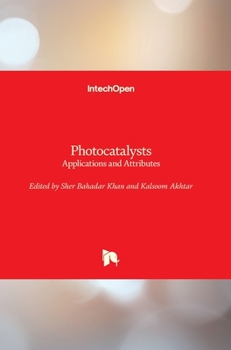 Hardcover Photocatalysts: Applications and Attributes Book