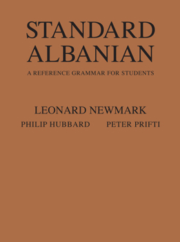 Hardcover Standard Albanian: A Reference Grammar for Students Book