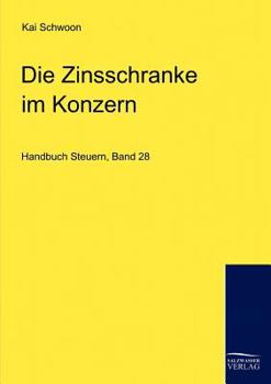 Paperback Die Zinsschranke Im Konzern Book