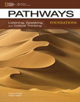 Paperback Pathways: Listening, Speaking, and Critical Thinking Foundations Book