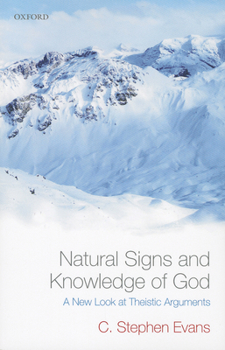 Paperback Natural Signs and Knowledge of God: A New Look at Theistic Arguments Book