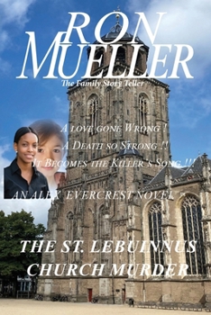 The Saint Lebuinnus Church Murder (An Alex Evercrest Novel)