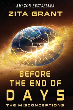 Paperback Before The End of Days: The Misconceptions Book