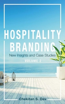 Hardcover Hospitality Branding, Volume 2: New Insights and Case Studies Book