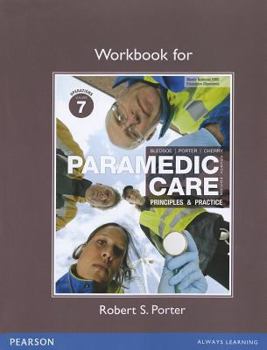 Paperback Workbook for Paramedic Care: Principles & Practice: Volume 7 Book