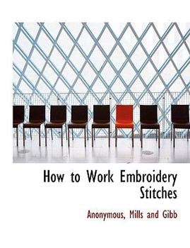 Paperback How to Work Embroidery Stitches Book