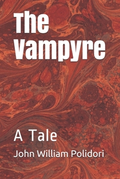 The Vampyre: A Tale