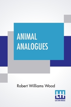 Paperback Animal Analogues: Verses And Illustrations Book