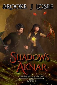 Paperback Shadows of Aknar (Chronicles of Virgàm) Book