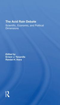 Paperback The Acid Rain Debate: Scientific, Economic, and Political Dimensions Book