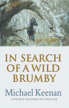Paperback In Search of a Wild Brumby Book