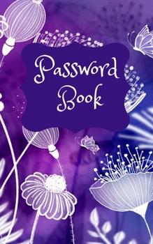 password book: A Premium Journal And Logbook To Protect Internet Websites  Usernames and Passwords