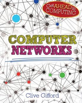 Hardcover Computer Networks (Get Ahead in Computing) Book
