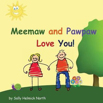 Paperback Meemaw and Pawpaw Love You! Book
