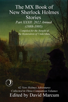 Paperback The MX Book of New Sherlock Holmes Stories - XXXII: 2022 Annual (1888-1895) Book