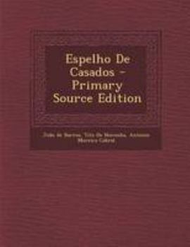 Paperback Espelho de Casados - Primary Source Edition [Portuguese] Book