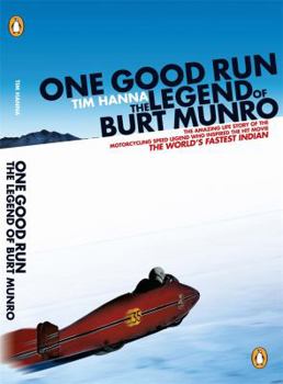 Paperback One Good Run: The Legend of Burt Munro Book