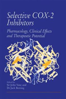 Selective Cox-2 Inhibitors: Pharmacology, Clinical Effects and Therapeutic Potential