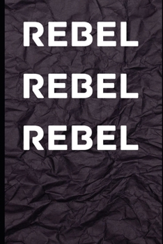 Paperback Rebel Rebel Rebel Book