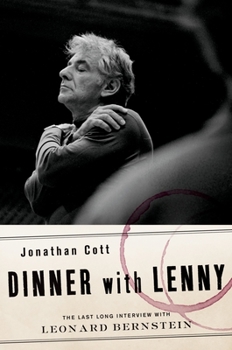 Hardcover Dinner with Lenny: The Last Long Interview with Leonard Bernstein Book