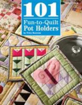 Paperback 101 Fun-To-Quilt Pot Holders Book