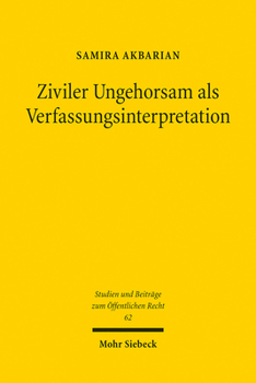 Paperback Ziviler Ungehorsam ALS Verfassungsinterpretation [German] Book