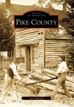 Pike County - Book  of the Images of America: Pennsylvania