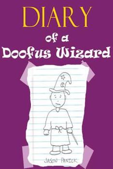 Paperback Diary of a Doofus Wizard Book