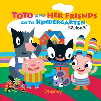 Paperback Toto and her friends go to kindergarten Book