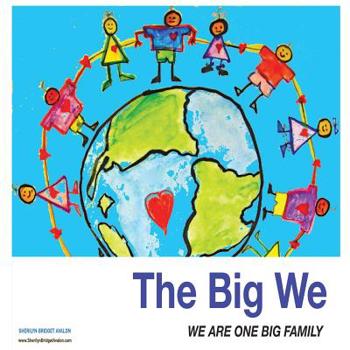 Paperback The Big We: We are one big family Book