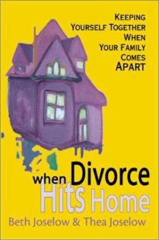 Paperback When Divorce Hits Home: Keeping Yourself Together When Your Family Comes Apart Book