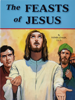 Paperback The Feasts of Jesus Book