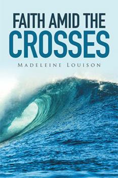 Paperback Faith amid the Crosses Book