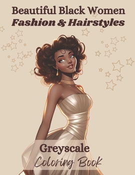 Paperback Beautiful Black Women Fashion & Hairstyles: Coloring Book