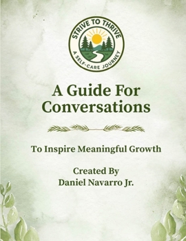 Paperback A Guide For Conversations: To Inspire Meaningful Growth Book