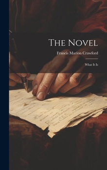 Hardcover The Novel: What it Is Book