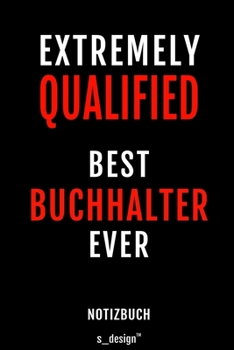 Notizbuch für Buchhalter: Originelle Geschenk-Idee  [120 Seiten liniertes blanko Papier] (German Edition)
