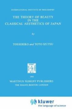 Hardcover The Theory of Beauty in the Classical Aesthetics of Japan Book