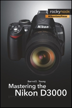 Paperback Mastering the Nikon D3000 Book