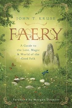 Paperback Faery: A Guide to the Lore, Magic & World of the Good Folk Book