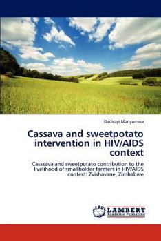 Paperback Cassava and sweetpotato intervention in HIV/AIDS context Book