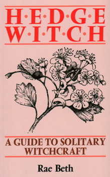 Paperback Hedge Witch: A Guide to Solitary Witchcraft Book