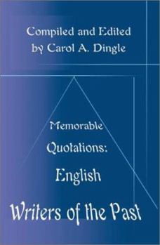 Paperback Memorable Quotations: English Writers of the Past Book