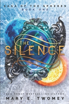 The Silence of Lir - Book #1 of the Saga of the Spheres