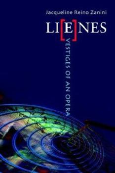 Paperback Lienes: Vestiges of an Opera Book