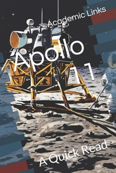 Apollo 11: A Quick Read (World History : A Quick Read Series)