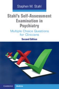 Paperback Stahl's Self-Assessment Examination in Psychiatry: Multiple Choice Questions for Clinicians Book
