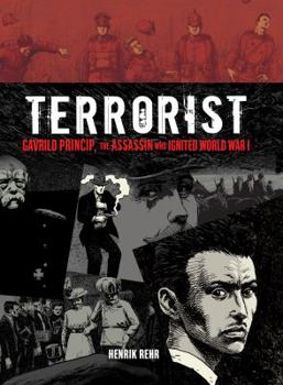 Paperback Terrorist: Gavrilo Princip, the Assassin Who Ignited World War I Book