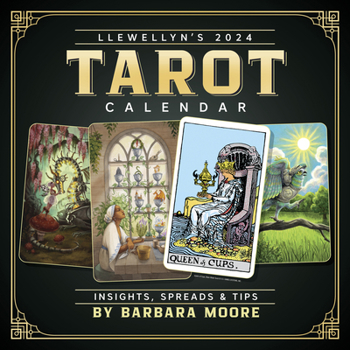 Calendar Llewellyn's 2024 Tarot Calendar: Insights, Spreads, and Tips Book